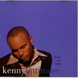 Kenny Lattimore Never Too Busy Vinyl 12" USED