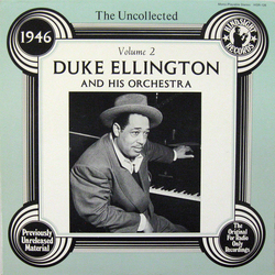 Duke Ellington And His Orchestra The Uncollected Duke Ellington, Vol. 2, 1946 Vinyl LP USED