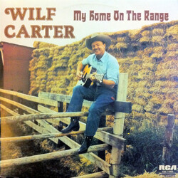 Wilf Carter My Home On The Range Vinyl LP USED