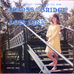 Lois Jane Across The Bridge Vinyl LP USED