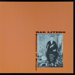 Bad Livers Delusions Of Banjer Vinyl LP USED