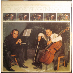 Johann Sebastian Bach / Leonard Rose / Glenn Gould The Three Sonatas For Viola Da Gamba And Harpsichord Vinyl LP USED
