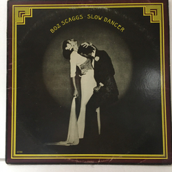 Boz Scaggs Slow Dancer Vinyl LP USED