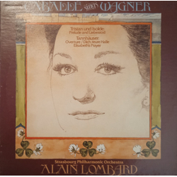 Richard Wagner / Montserrat Caballé / Orchestre Philharmonique De Strasbourg / Alain Lombard Caballé Sings Wagner / Tristan Und Isolde : Prelude and L