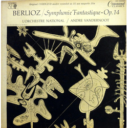 Hector Berlioz / Orchestre National De France / André Vandernoot Symphonie Fantastique · Op. 14 Vinyl LP USED