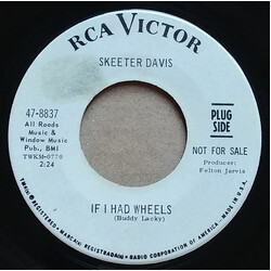 Skeeter Davis If I Had Wheels / If I Ever Get To Heaven (I Won't See You) USED VINYL 7INCH 45 RPM SINGLE PROMO