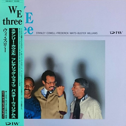 Stanley Cowell / Freddie Waits / Buster Williams We Three Vinyl LP USED