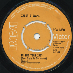 Zager & Evans In The Year 2525 (Exordium & Terminus) Vinyl 7" USED