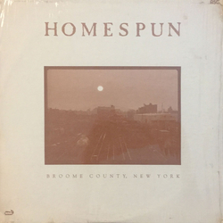 Various Homespun (Broome County, New York) Vinyl LP USED
