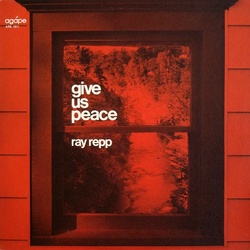 Ray Repp Give Us Peace Vinyl LP USED
