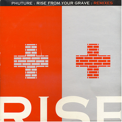 Phuture Rise From Your Grave : Remixes Vinyl 12" USED