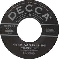 Don Woody You're Barking Up The Wrong Tree Vinyl 7" USED