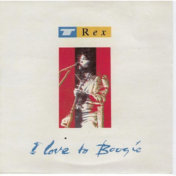 T. Rex I Love To Boogie Vinyl 7" USED