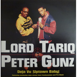 Lord Tariq & Peter Gunz Deja Vu (Uptown Baby) Vinyl 12" USED