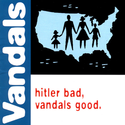 The Vandals Hitler Bad, Vandals Good Vinyl LP USED