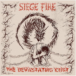 Siege Fire The Devastating Cost Vinyl LP USED