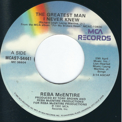 Reba McEntire The Greatest Man I Never Knew Vinyl 7" USED