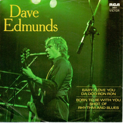 Dave Edmunds Baby I Love You Vinyl 7" USED