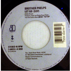Brother Phelps Let Go / Everything Will Work Out Fine Vinyl 7" USED