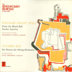 William Grant Still / Siegfried Landau / Ulysses Kay / Paul Freeman (3) From The Black Belt / Darker America / Six Dances For String Orchestra Vinyl L