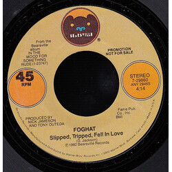 Foghat Slipped, Tripped, Fell In Love USED VINYL 7INCH 45 RPM PROMO STEREO MONO