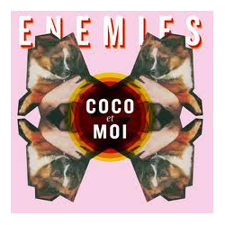 Enemies (2) Coco Et Moi Vinyl 7" USED