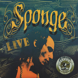 Sponge (3) Live Vinyl 7" USED