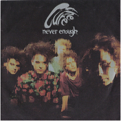 The Cure Never Enough Vinyl 7" USED