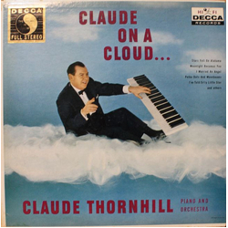 Claude Thornhill And His Orchestra Claude On A Cloud Vinyl LP USED