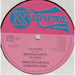 Winston Curtis / Samantha Rose You're Mine / My Desire Vinyl 12" USED