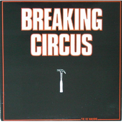 Breaking Circus The Ice Machine Vinyl LP USED