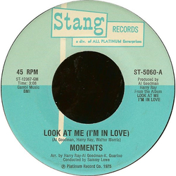 The Moments Look At Me (I'm In Love) Vinyl 7" USED