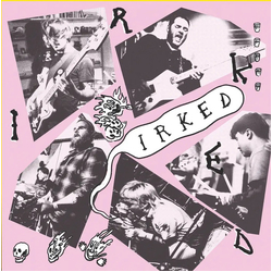 Irked Irked Vinyl 12" USED