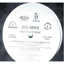 Big Mike (3) Hot Club Wax Vinyl 12" USED