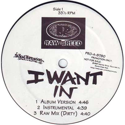 Raw Breed I Want In / Mouth Of Madness Pt. 2 Vinyl 12" USED