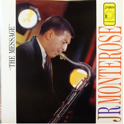 J.R. Monterose The Message Vinyl LP USED