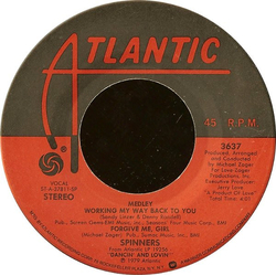Spinners Medley: Working My Way Back To You / Forgive Me, Girl Vinyl 7" USED