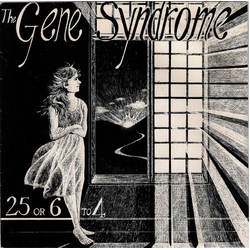 The Gene Syndrome 25 Or 6 To 4 Vinyl 7" USED
