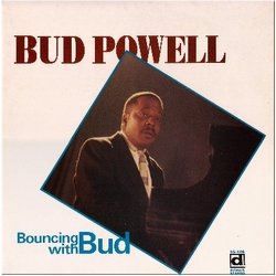 Bud Powell Bouncing With Bud Vinyl LP USED
