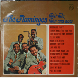 The Flamingos Their Hits Then And Now Vinyl LP USED