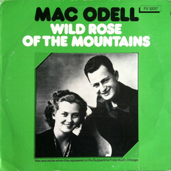 Mac Odell Wild Rose Of The Mountains Vinyl LP USED