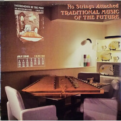 No Strings Attached (2) Traditional Music Of The Future Vinyl LP USED