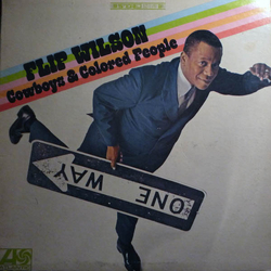 Flip Wilson Cowboys & Colored People Vinyl LP USED