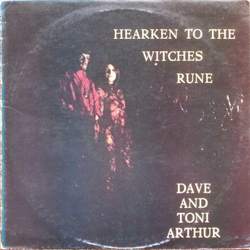Dave & Toni Arthur Hearken To The Witches Rune Vinyl LP USED
