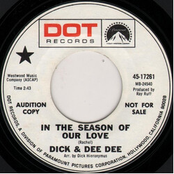Dick And Dee Dee In The Season Of Our Love / We'll Sing In The Sunshine USED VINYL 7INCH 45 RPM PROMO