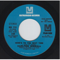 Carlton Dinnall Here's To The Next Time / Morningside USED VINYL 7INCH 45 RPM PROMO