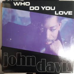 John Davis Who Do You Love Vinyl 7" USED