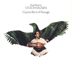 Karlheinz Stockhausen Ceylon / Bird Of Passage Vinyl LP USED