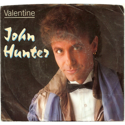 John Hunter (3) Valentine Vinyl 7" USED