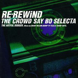 Artful Dodger Re-Rewind The Crowd Say Bo Selecta Vinyl 12" USED